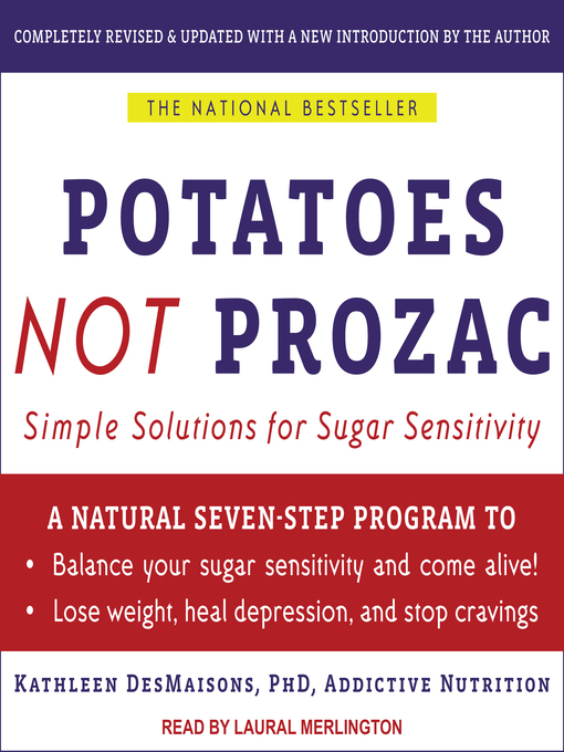 Title details for Potatoes Not Prozac by Kathleen DesMaisons - Available